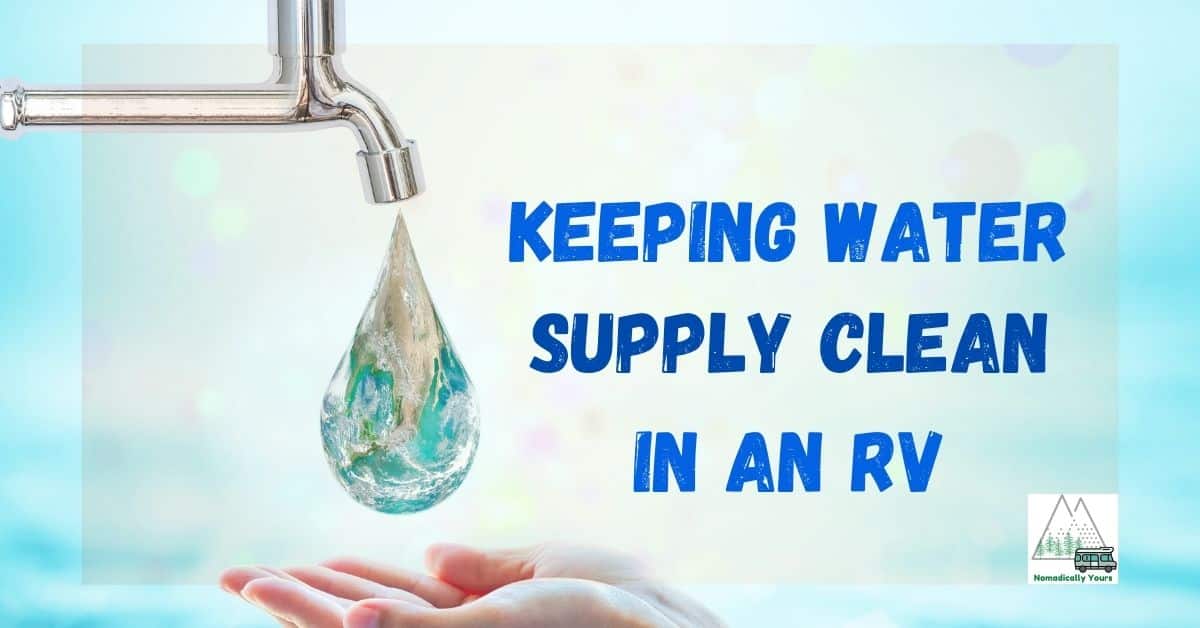 Keeping Your Water Supply Clean and Fresh at All Times