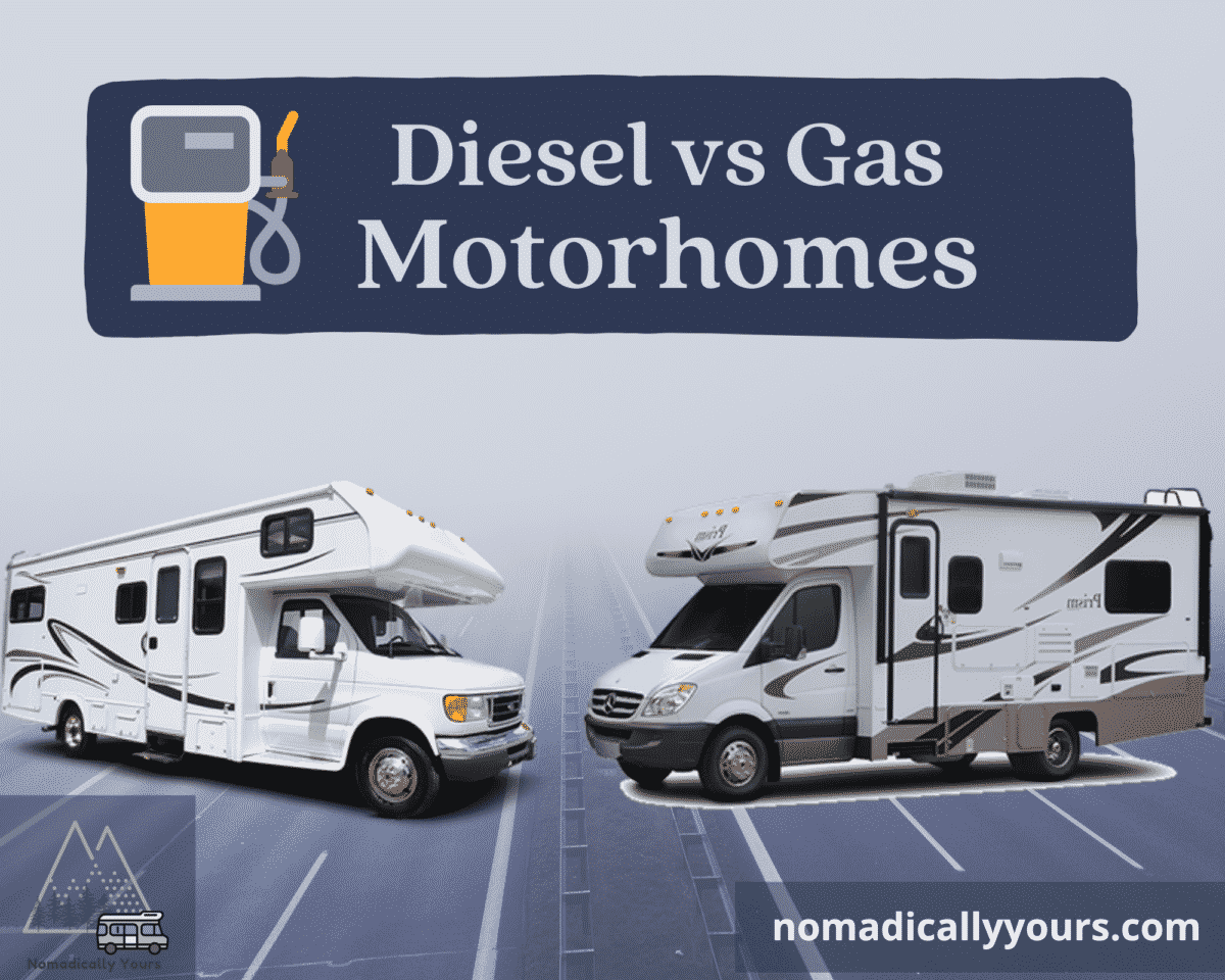 Choosing a Diesel vs Gas Motorhome: Getting Where You’re Going